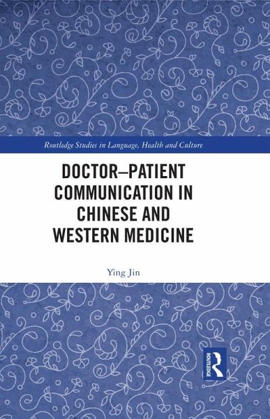 Doctor-patient Communication in Chinese and Western Medicine (eBook, PDF)
