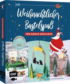 Weihnachtlicher Bastelspaß für Groß und Klein - Möller, Stefanie;Schaumann, Claudia;Lindemann, Swantje