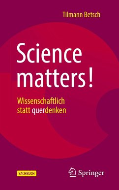 Science matters! - Betsch, Tilmann