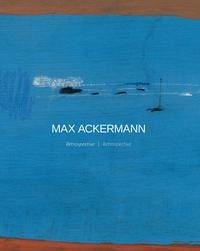 MAX ACKERMANN - Sander, Birgit; Hoffmann, Dieter; Femfert, Damiano