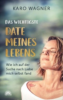 Das wichtigste Date meines Lebens - Wagner, Karo