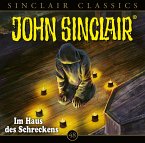 Im Haus des Schreckens / John Sinclair Classics Bd.48 (1 Audio-CD)