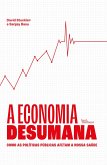 A economia desumana (eBook, ePUB)