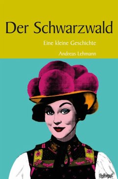 Der Schwarzwald - Lehmann, Andreas