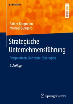 Strategische Unternehmensführung - Bergmann, Rainer;Bungert, Michael
