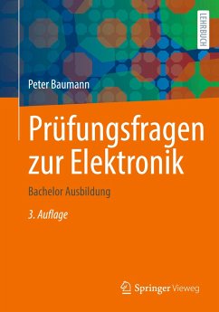 Prüfungsfragen zur Elektronik - Baumann, Peter