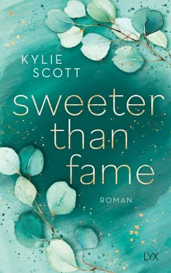 Sweeter than Fame - Scott, Kylie