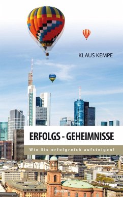 Erfolgs - Geheimnisse (eBook, ePUB) - Kempe, Klaus