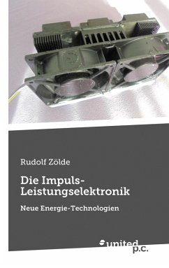 Die Impuls-Leistungselektronik (eBook, ePUB) - Zölde, Rudolf