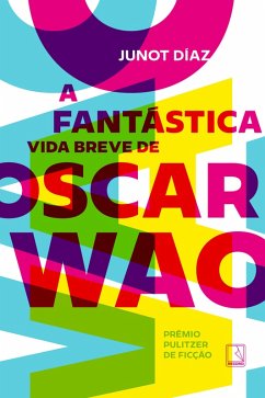 Cover A fantástica vida breve de Oscar Wao (eBook, ePUB)