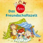 Das Freundschaftszelt - Ein sigikid-Abenteuer / Patchwork Sweeties Bd.1
