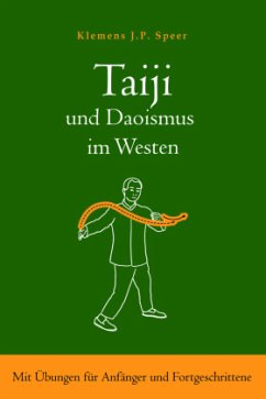 Taiji und Daoismus im Westen - Speer, Klemens J.P.