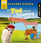 Der Tod reist mit Verspätung an / Sofia und die Hirschgrund-Morde Bd.16 (MP3-CD)