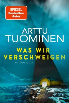 Was wir verschweigen / River Delta Bd.1 - Tuominen, Arttu