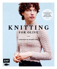 Knitting for Olive - Stricken im Skandi-Chic - Larsen, Caroline;Larsen, Pernille