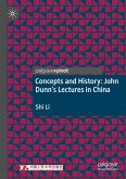 Concepts and History: John Dunn¿s Lectures in China