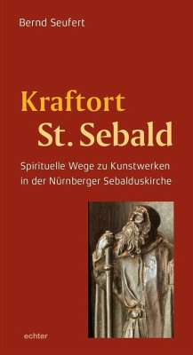 Kraftort St. Sebald - Seufert, Bernd