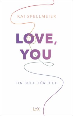 Love, You - Ein Buch für dich - Spellmeier, Kai