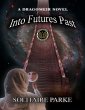 Into Futures Past (eBook, ePUB) - Bild 1