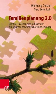 Familienplanung 2.0 (eBook, PDF) - Oelsner, Wolfgang; Lehmkuhl, Gerd