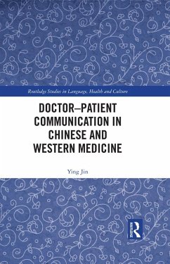 Doctor-patient Communication in Chinese and Western Medicine (eBook, ePUB) - Jin, Ying