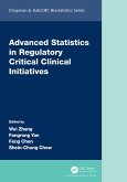 Advanced Statistics in Regulatory Critical Clinical Initiatives (eBook, PDF)