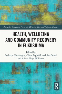 Health, Wellbeing and Community Recovery in Fukushima (eBook, PDF)