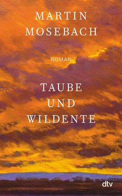 Taube und Wildente (eBook, ePUB) - Mosebach, Martin
