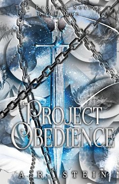 Project Obedience - Stein, A. R.