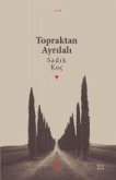 Topraktan Ayrilali