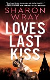 Love's Last Kiss (Deadly Force Series) (eBook, ePUB) Love's Last Kiss (Deadly Force Series) (eBook, ePUB)