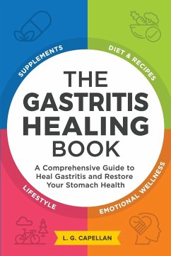 The Gastritis Healing Book - Capellan, L. G.