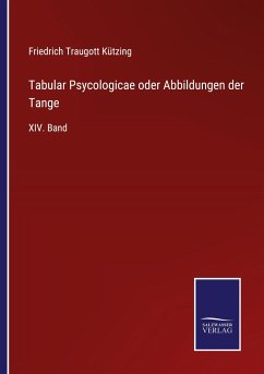 Tabular Psycologicae oder Abbildungen der Tange - Kützing, Friedrich Traugott