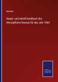 Staats- und Adreß-Handbuch des Herzogthums Nassau für das Jahr 1864