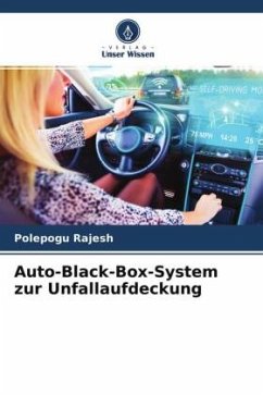 Auto-Black-Box-System zur Unfallaufdeckung - Rajesh, Polepogu