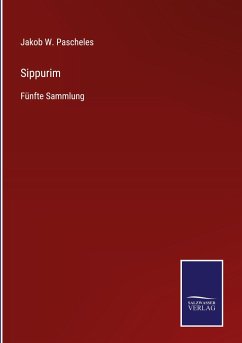 Sippurim - Pascheles, Jakob W.