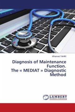 Diagnosis of Maintenance Function. The « MEDIAT » Diagnostic Method - TAHIRI, M'hamed