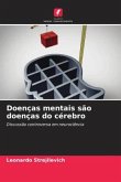 Doenças mentais são doenças do cérebro