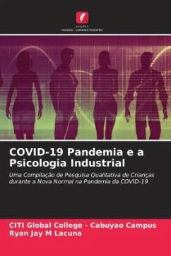 COVID-19 Pandemia e a Psicologia Industrial - Cabuyao Campus, CITI Global College -;Lacuna, Ryan Jay M