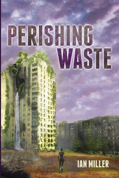 Perishing Waste - Miller, Ian