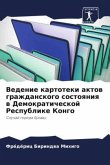 Vedenie kartoteki aktow grazhdanskogo sostoqniq w Demokraticheskoj Respublike Kongo