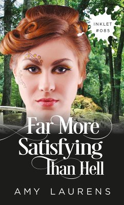 Far More Satisfying Than Hell (Inklet, #85) (eBook, ePUB) - Laurens, Amy