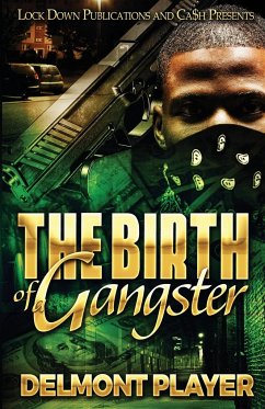 The Birth of a Gangster - Player, Delmont