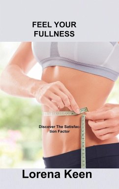 FEEL YOUR FULLNESS - Keen, Lorena