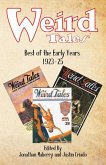 Weird Tales: Best of the Early Years 1923-25 (eBook, ePUB) Weird Tales: Best of the Early Years 1923-25 (eBook, ePUB)