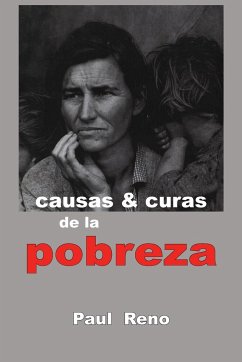 Causas Y Curas de la Pobreza - Reno, Paul