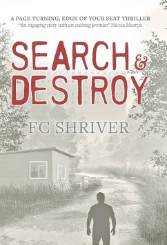 Search & Destroy - Shriver, F. C.