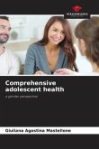 Comprehensive adolescent health