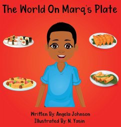 The World On Marq's Plate - Johnson, Angela