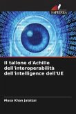 Il tallone d'Achille dell'interoperabilità dell'intelligence dell'UE